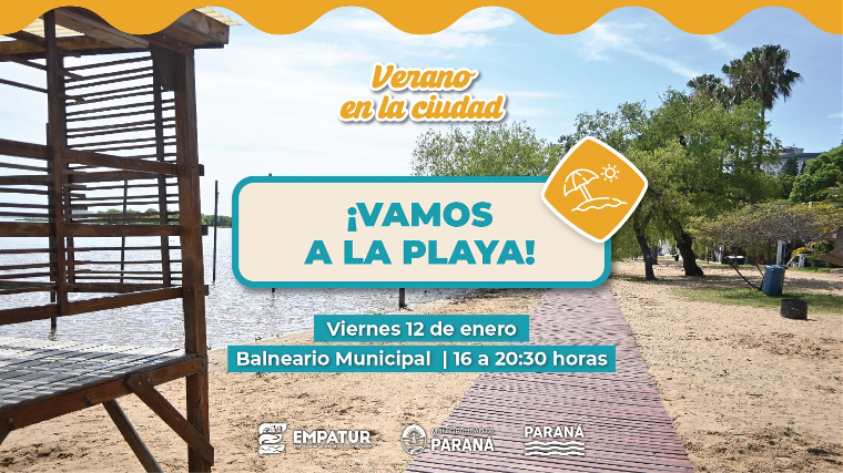Vamos a la Playa, una invitación a disfrutar del balneario municipal